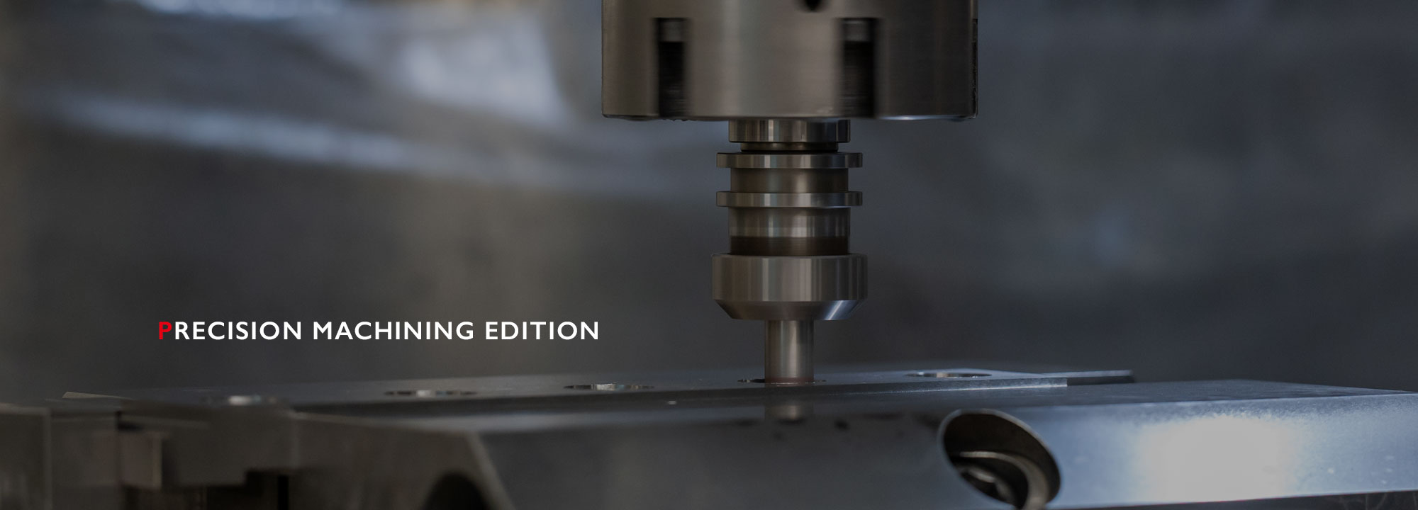 Precision Machining Edition